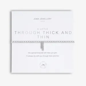 A LITTLE THROUGH THICK & THIN BRACELET